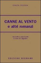 Canne al vento e altri romanzi