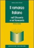 Il romanzo italiano. Nell'Ottocento e nel Novecento