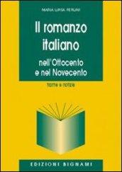 Il romanzo italiano. Nell'Ottocento e nel Novecento