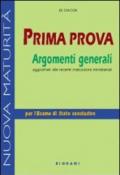 Prima prova. Argomenti generali. Per le Scuole superiori