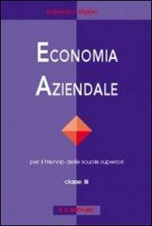 Economia aziendale. Per le Scuole superiori. 3.