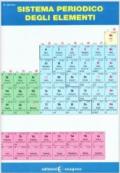 Sistema periodico degli elementi. Per le Scuole superiori