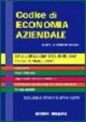 Codice di economia aziendale. Raccolta legislativa e tributaria. Per le Scuole superiori