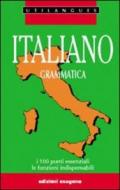 Italiano. Grammatica. Per le Scuole superiori