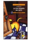 La vita segreta dei gatti