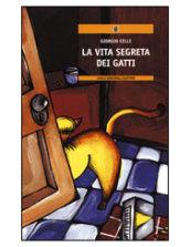 La vita segreta dei gatti