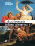 Cultura letteraria italiana ed europea. Per le Scuole superiori: 2