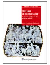 Ritratti di imperatori. La dinastia giulio-claudia vista da Svetonio . Per le Scuole superiori