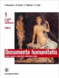 Documenta humanitatis. Autori, generi e temi della letteratura latina. Con espansione online. Per i Licei e degli Ist. magistrali: 1