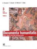 Documenta humanitatis. Autori, generi e temi della letteratura latina. Per il triennio dei Licei e degli Ist. magistrali. Vol. 3: L'età imperiale.