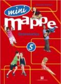 Mini mappe. Grammatica. Per la 5ª classe elementare