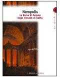 Neropolis. La Roma di Nerone negli Annales di Tacito. Per i Licei e gli Ist. magistrali