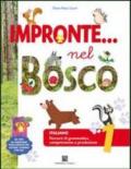 Impronte nel bosco. Per la Scuola elementare