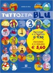 Tuttoita. Ediz. blu. Per la Scuola elementare vol.3