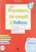 Il mio quaderno dei compiti di italiano. Con fascicolo. Per la 3ª classe elementare. Con espansione online. Vol. 3
