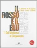 Il rosso e il blu. Con prova INVALSI italiano. Per le Scuole superiori. Con espansione online: 1