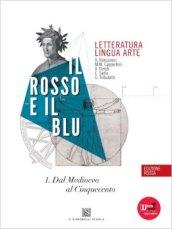 Il rosso e il blu. Con Temi-Prova INVALSI italiano. Ediz. rossa. Con espansione online. Vol. 1: o.