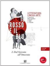 Il rosso e il blu. Con Temi. Ediz. rossa. Per le Scuole superiori. Con espansione online vol.2