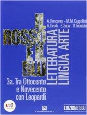 Il rosso e il blu. Vol. 3A-3B. Ediz. blu. PEr le Scuole superiori. Con espansione online vol.3