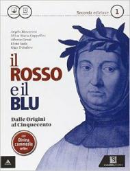 Il rosso e il blu. e professionali. Con e-book. Con espansione online. Vol. 1: Dalle origini al '500.