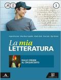 La mia letteratura. Imparare a scrivere subito-Divina Commedia. Con e-book. Con espansione online. Vol. 1: Dalle origini al Cinquecento.