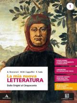La mia nuova letteratura. Con e-book. Con espansione online. Vol. 1: Dalle origini al Cinquecento+Divina Commedia.