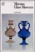 Murano glass museum. Ediz. illustrata