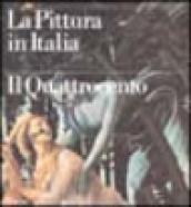 La pittura in Italia. Il Quattrocento. Ediz. illustrata