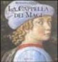 Benozzo Gozzoli. La cappella dei Magi