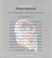 Michele Sanmicheli. Architettura, linguaggio e cultura artistica nel Cinquecento. Ediz. illustrata