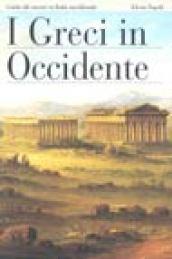 I greci in Occidente. Guida alle mostre in Italia meridionale