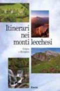 Itinerari nei monti lecchesi. Grigne e Resegone