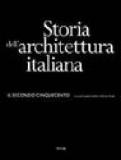 Storia dell'architettura italiana. Il secondo Cinquecento