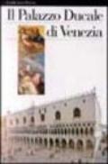 Palazzo Ducale di Venezia. Ediz. illustrata