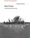 Jorn Utzon. Architetto della Sydney Opera House