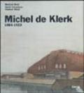 Michel de Klerk. 1884-1923