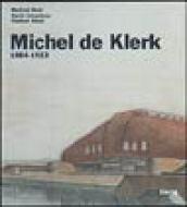 Michel de Klerk. 1884-1923