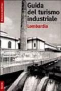 Il turismo industriale in Lombardia