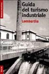 Il turismo industriale in Lombardia