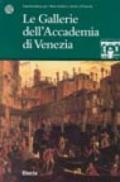 Le gallerie dell'Accademia di Venezia. Guida breve