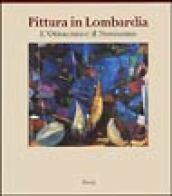 Pittura in Lombardia. 3.L'Ottocento e il Novecento