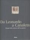 Da Leonardo a Canaletto. Disegni delle gallerie dell'Accademia. Catalogo della mostra (Venezia, 24 aprile-25 luglio 1999)