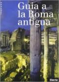 Roma antica. Ediz. spagnola