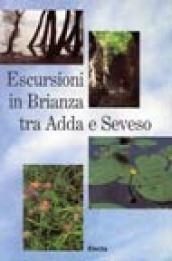 Escursioni in Brianza tra Adda e Seveso