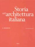 Storia dell'architettura italiana. Il Seicento. Ediz. illustrata