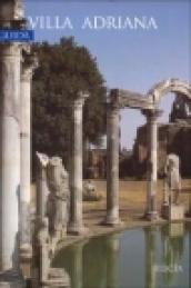 Villa Adriana. Ediz. illustrata