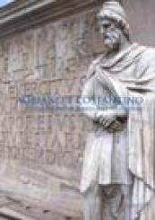 L'arco di Costantino. Le due fasi dell'arco nella valle del Colosseo. Ediz. illustrata