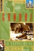 Gandhi. La grande anima