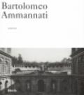 Bartolomeo Ammannati. Ediz. illustrata