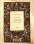 Un Tesoro Nascosto. Incunaboli e cinquecentine della Società storica lombarda. Ediz. illustrata